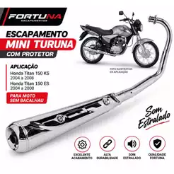 Escapamento Titan 150 Ks/Es 2004-2005-2006-2007-2008 Estralado Mini Turuna Com Protetor cromado Fortuna