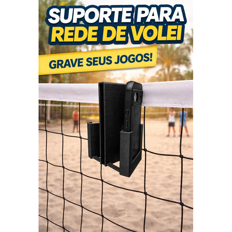 Suporte Celular para Rede de Vôlei e Futevôlei | Gravar Jogos | Porta Celular para Rede | 3D