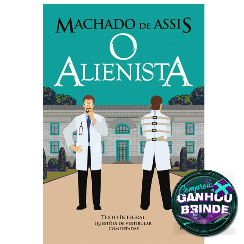 Livro O Alienista Machado de Assis Ciranda Cultural Inteligência