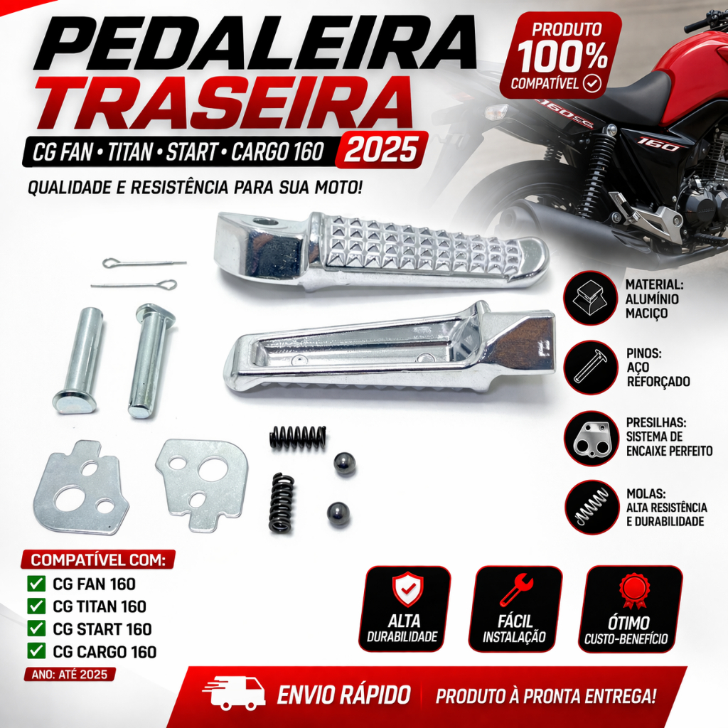 Pedaleira Traseira CG Fan Titan Start Cargo 160 2025 Alumínio Reforçado Completa