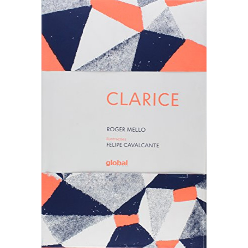 Clarice    /  Roger Mello