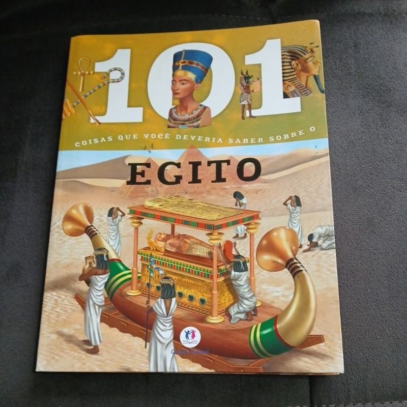 101 coisas que Você deveria saber sobre o Egito -Editora Ciranda Cultural
