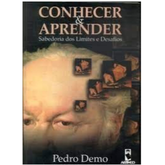 Livro Conhecer e Aprender Sabedoria dos Limites e Desafios Desenvolvimento Humano Educação