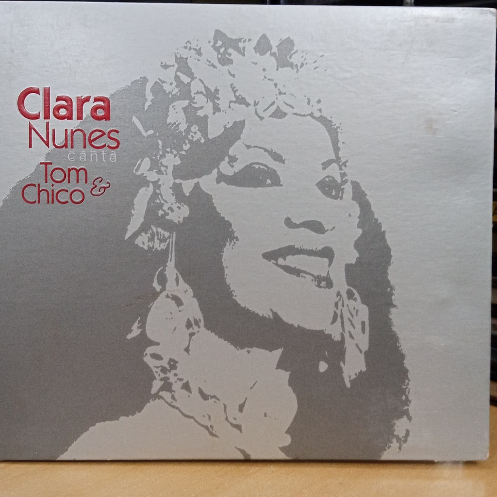 CD: Clara Nunes – Clara Nunes Canta Tom & Chico (2005)
