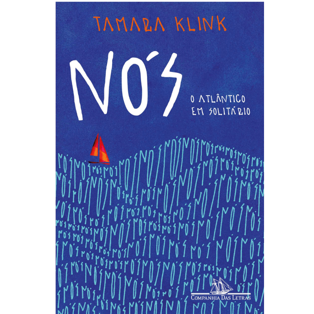 Nós | O Atlântico em Solitário | Tamara Klink — imagem 2 de 2