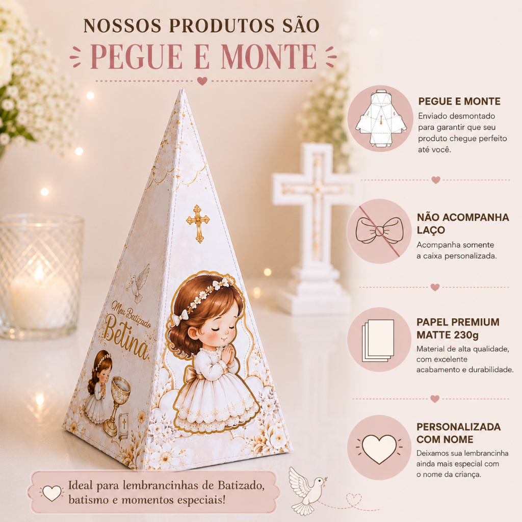 Caixa Pirâmide Batizado Personalizada | Lembrancinha Batismo Menina | Pegue e Monte sem laço | Papel Matte 230g