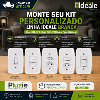 Tomada Interruptor Pluzie Ideale Embutir Branca Linha Completa Monte Seu Kit Personalizado