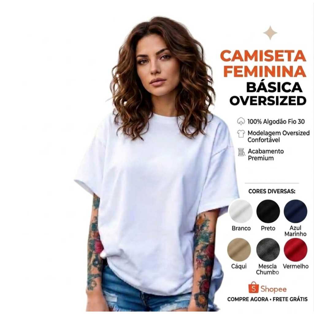 Camiseta Feminina Oversized Básica Lisa 100% Algodão Premium Branco, Preto, Cáqui, Vermelho, Azul Marinho, Mescla Chumbo