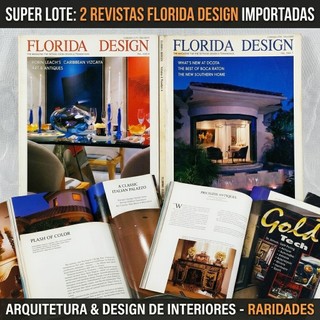 Lote 2 Revistas Importadas Florida Design N° 3 e N° 4 Arquitetura e Decor, Interiores e Antiguidades