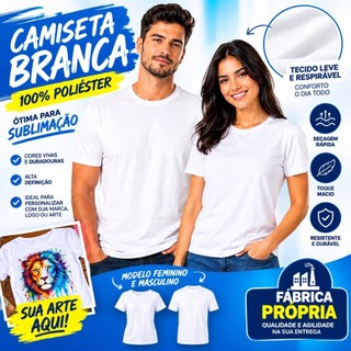 Camiseta Branca Lisa 100% Poliéster para Sublimação Masculina e Feminina Fábrica Própria