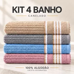 Kit 4 ou 3 Toalhas De Banho Grande Canelado Toque Suave Secagem Rápida 100% Algodão