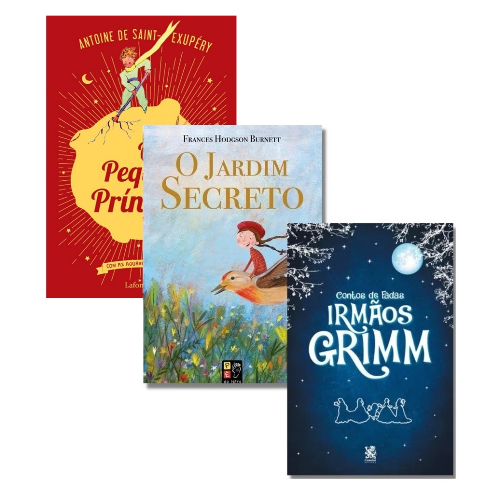 Kit O Pequeno Príncipe + O Jardim Secreto + Contos de Fadas Grimm | Clássicos Infantis em Oferta na Shopee