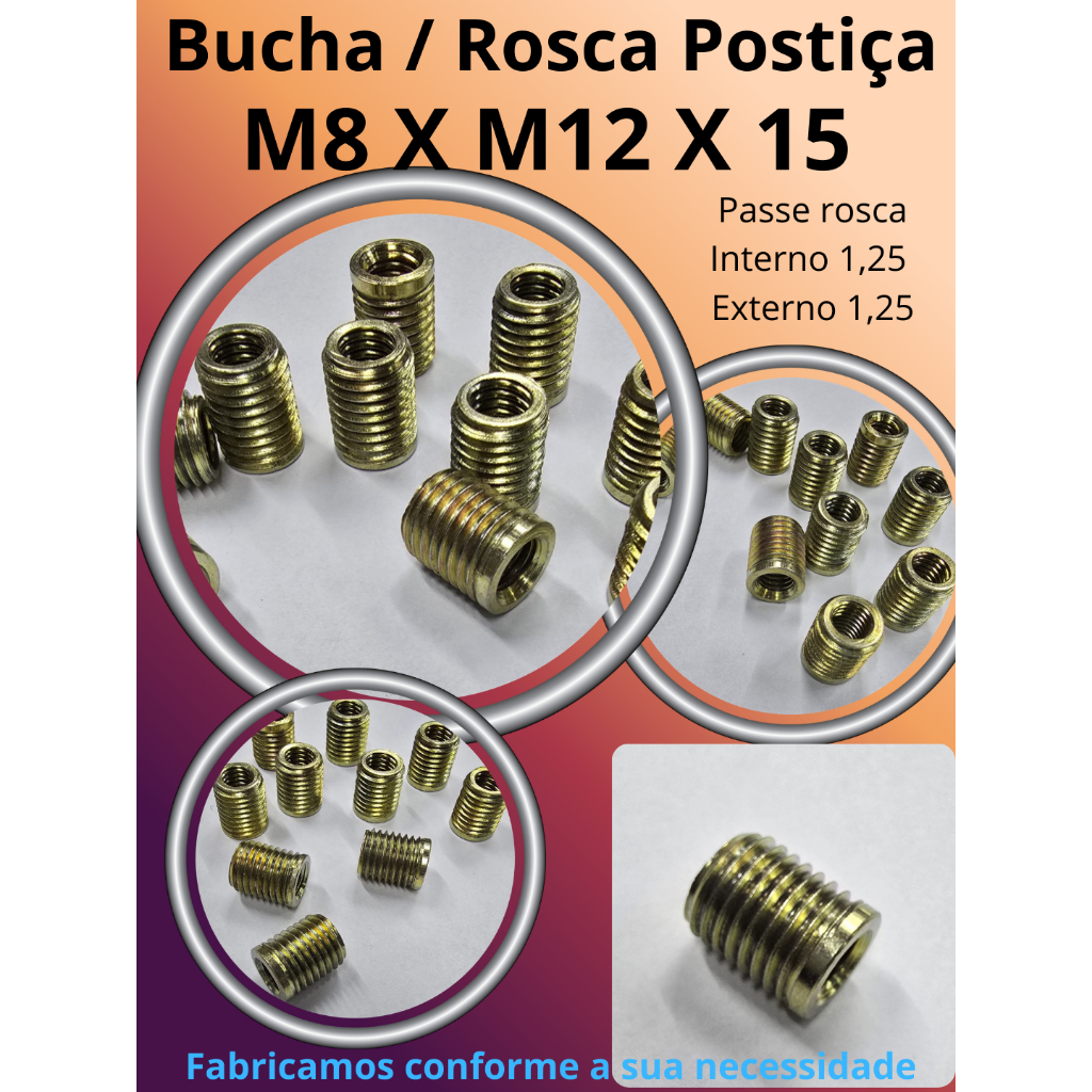 Rosca Postiça M8 x M12 x 15  – alta durabilidade – Bucha Postiça / Tucho / Bucha Rosqueada