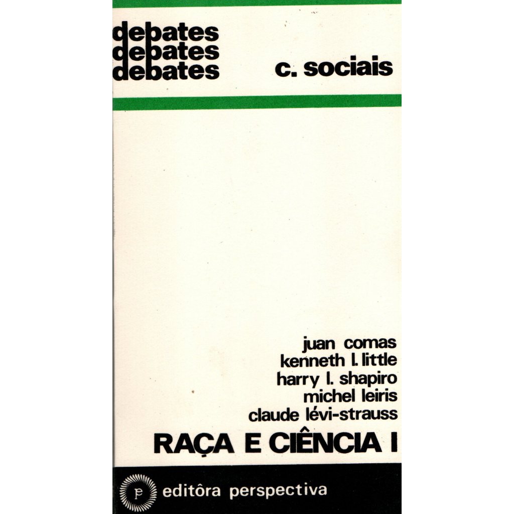 Raça e Ciência I - Lévi-Strauss, Leiris, Shapiro, Little, Comas