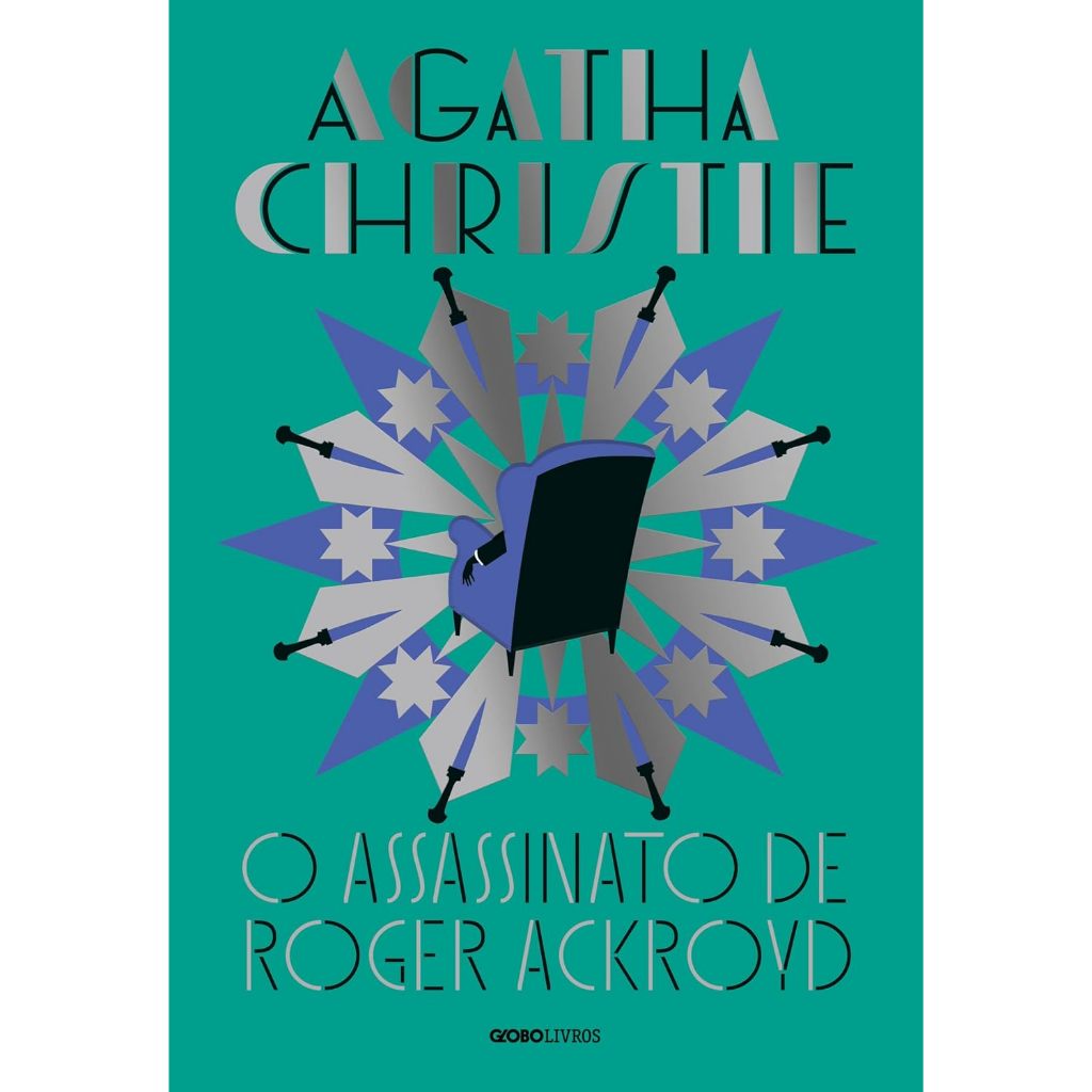 O assassinato de Roger Ackroyd (Edição de luxo): Um caso de Hercule Poirot - Autor(a) Agatha Christie