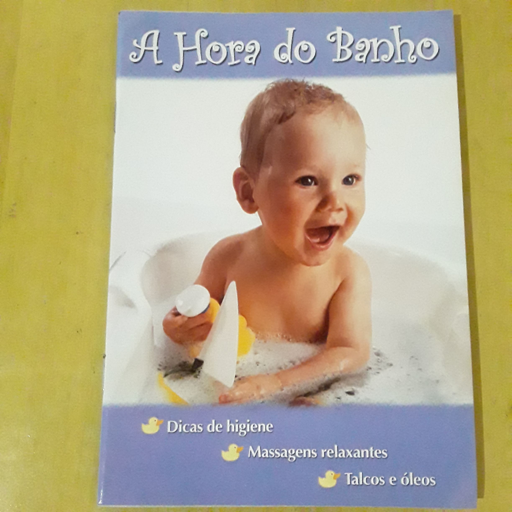 LIVRO A HORA DO BANHO BEBÊS BEBÊ RECÉM-NASCIDO E BEBÊS MAIORES