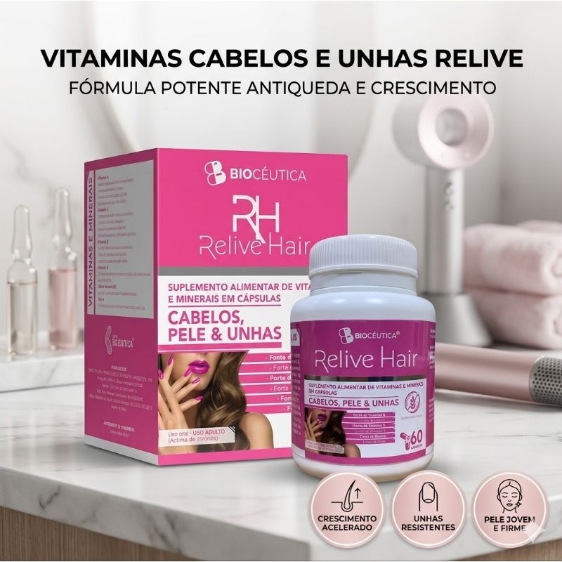 Suplemento Cabelo Pele e Unhas Relive Hair 60 Caps Bioceutica Biotina B9 Antiqueda Brilho e Vitalidade