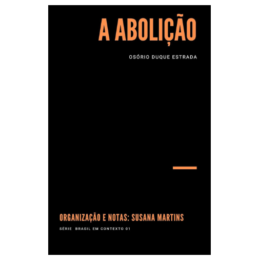 Livro A Abolição de Osório Duque Estrada