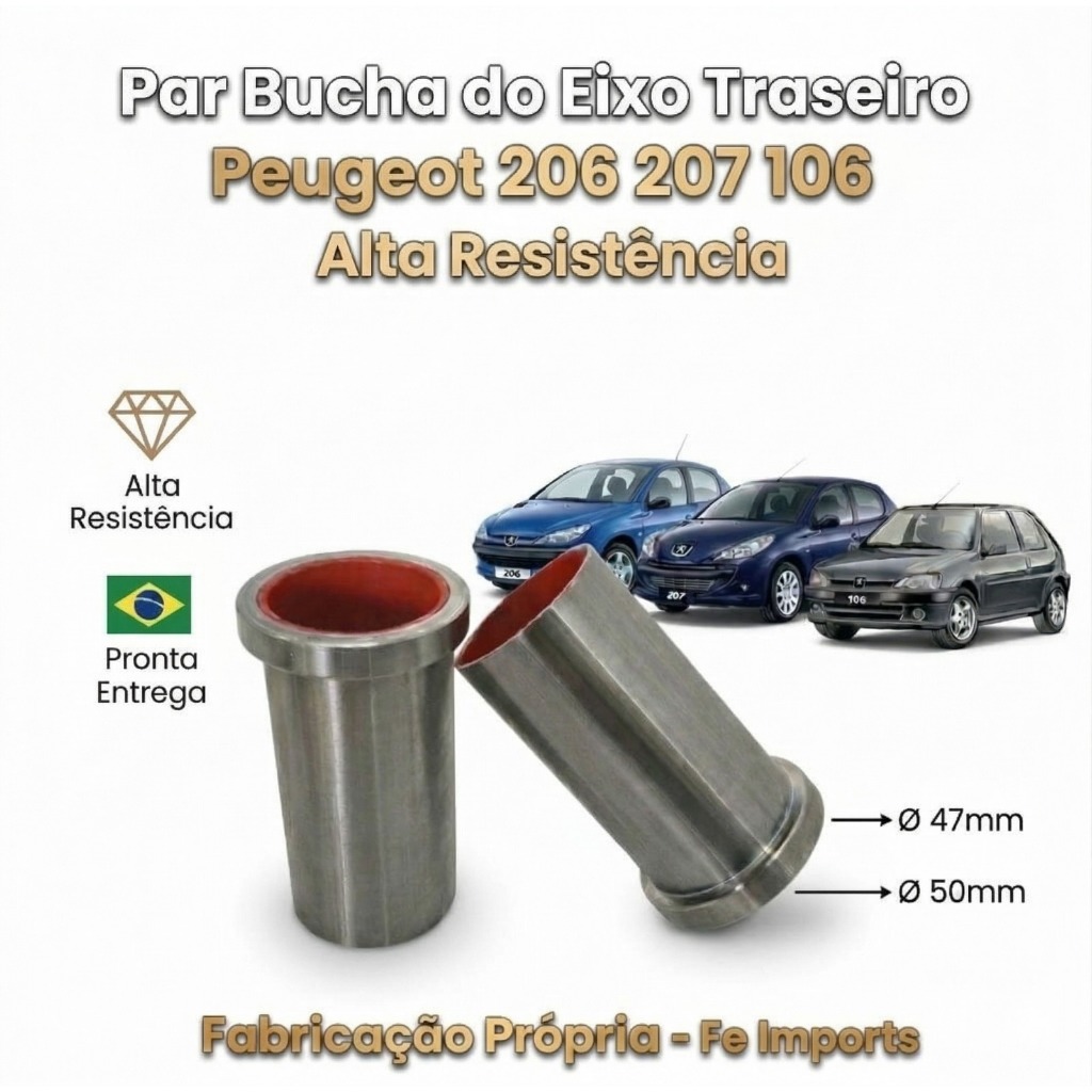 Par Bucha do Eixo Traseiro Peugeot 206, 207, 106 47mm/50mm em Aço Alta Resistência (PAR)