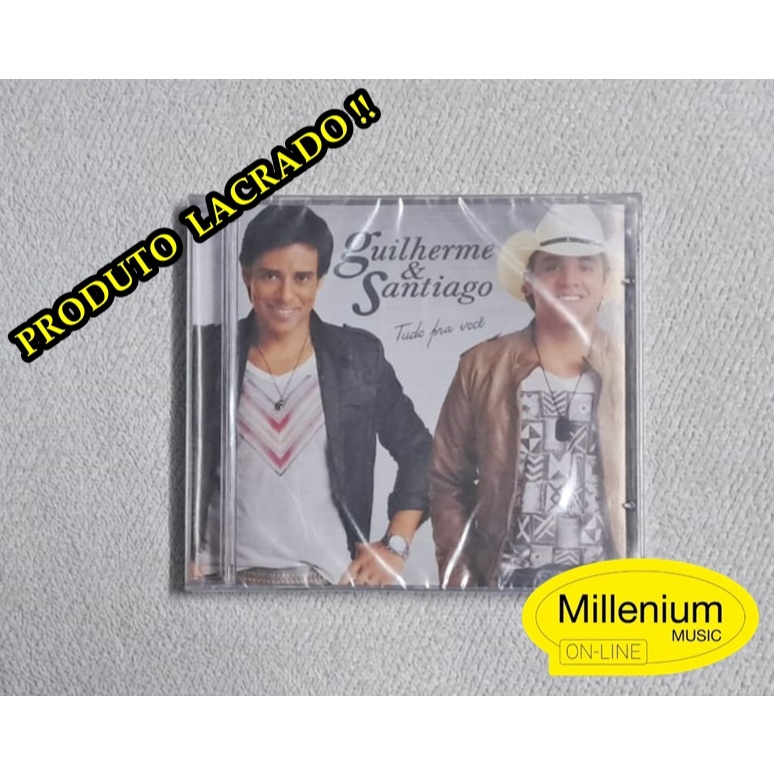 CD Guilherme & Santiago  Tudo Pra Você 2013 Lacrado Original Gravadora Colecionador Ótimo Estado