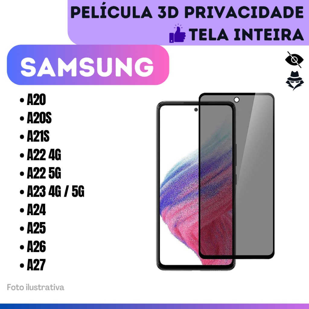 Película de Vidro 3D Privacidade Para Samsung A20/ A20s/ A21/ A21S/ A22/ A23/ A24/ A25/ A26/ A27/ Protetor de Tela.