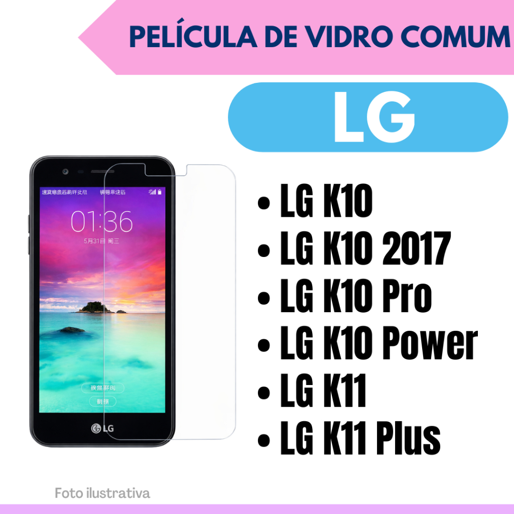 Película de Vidro  LG K10 / K10 2017 / LG K10 / K10 Power / K11 / K11 Plus / Protetor de tela inteira.