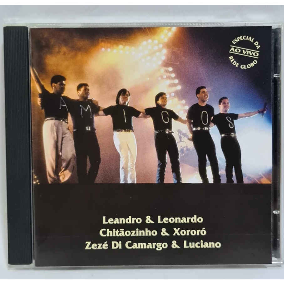 CD Amigos Rede Globo - Zezé Di Camargo e Luciano Leandro e Leonardo Chitãozinho e Xororó - Original