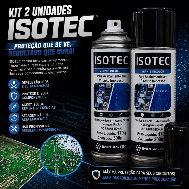 2 Latas Verniz Incolor Isotec Implastec 300ML / 170G - Isolante Elétrico e Proteção de Placas