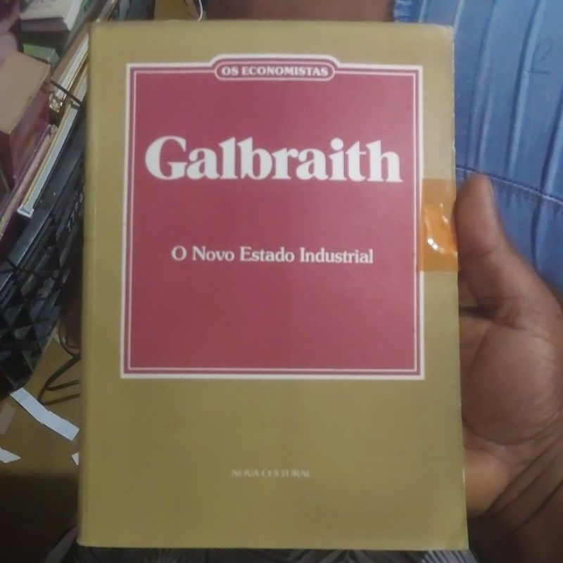 Livro - Os Economistas - Galbraith - O Novo Estado Industrial