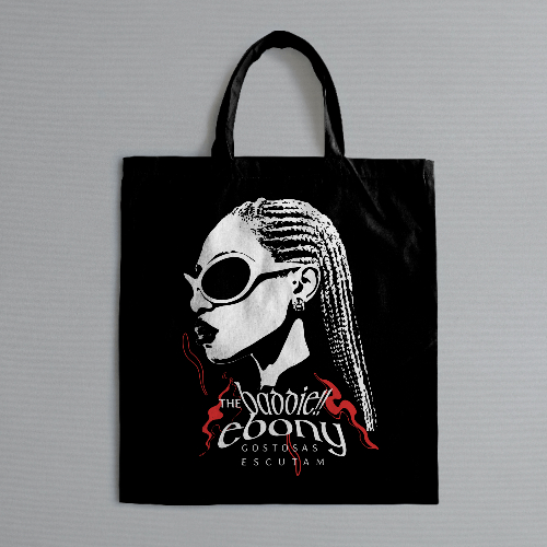 Ecobag - Gostosas Escutam Ebony