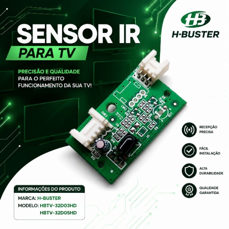 Placa Sensor IR para *TV H-Buster* - Modelos: HBTV-32D03HD/HBTV-32D05HD