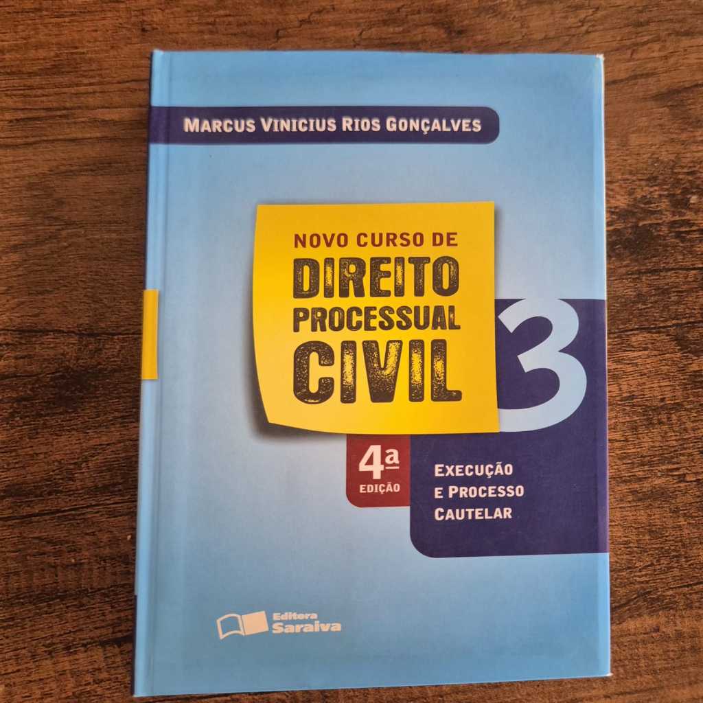 Livro: Novo Curso De Direito Processual Civil 4 Edição : Execução E Processo Cautelar De Marcus Vinicius Rios Gonçalves