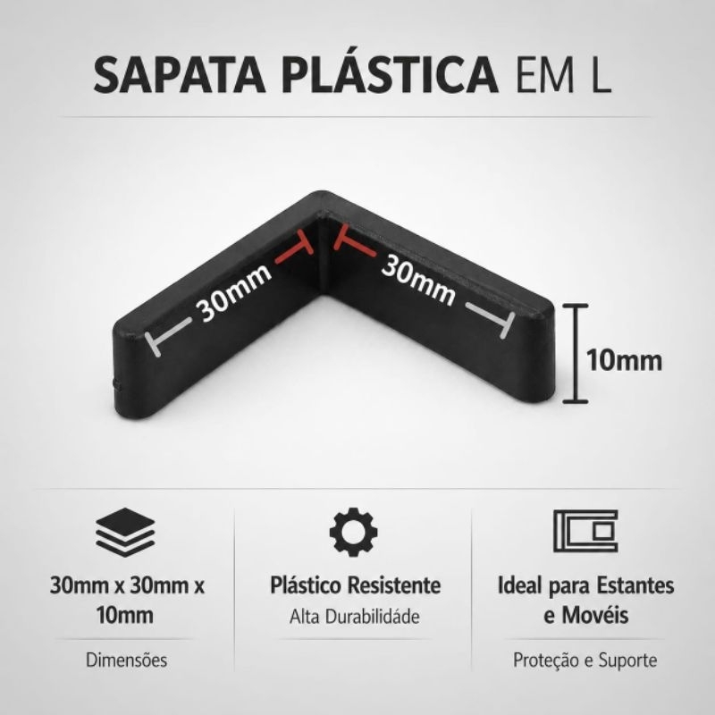 Kit Sapata Em L 30x30 Preta Pé De Estante De Aço Ponteira Plástica Prateleira Gôndola Anti Risco Pé Nivelador