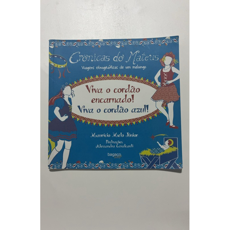 Crônicas do Mateus: Viva o Cordão Encarnado! Viva o Cordão Azul!