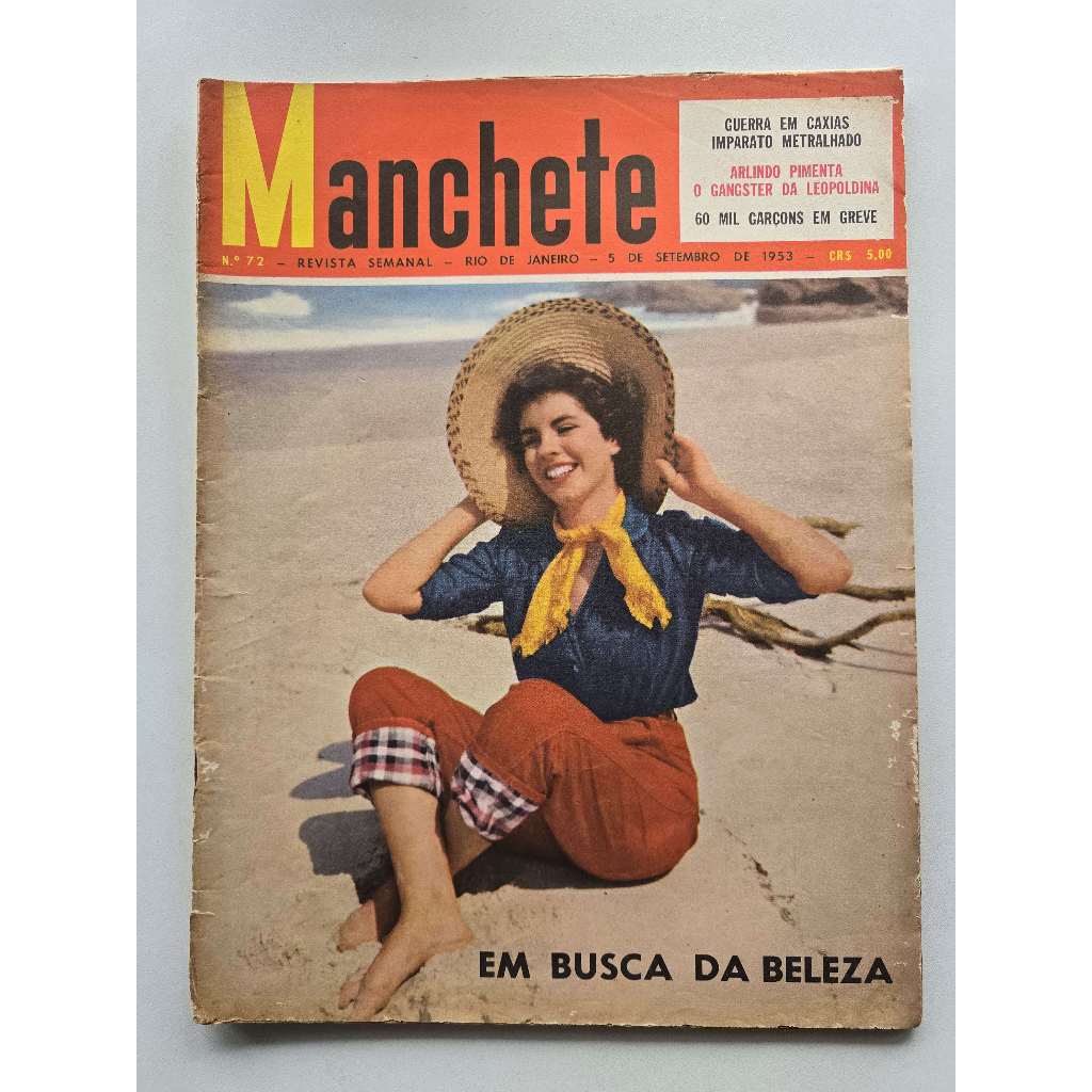 Revista Manchete Nº 72 - Set/1953 - Miss Cinelândia / Moda Brasileira