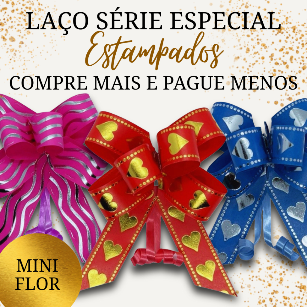Laço Série Especial para presente TAM: Flor Mini  - COMPRE MAIS E PAGUE MENOS (Laço de Papel)