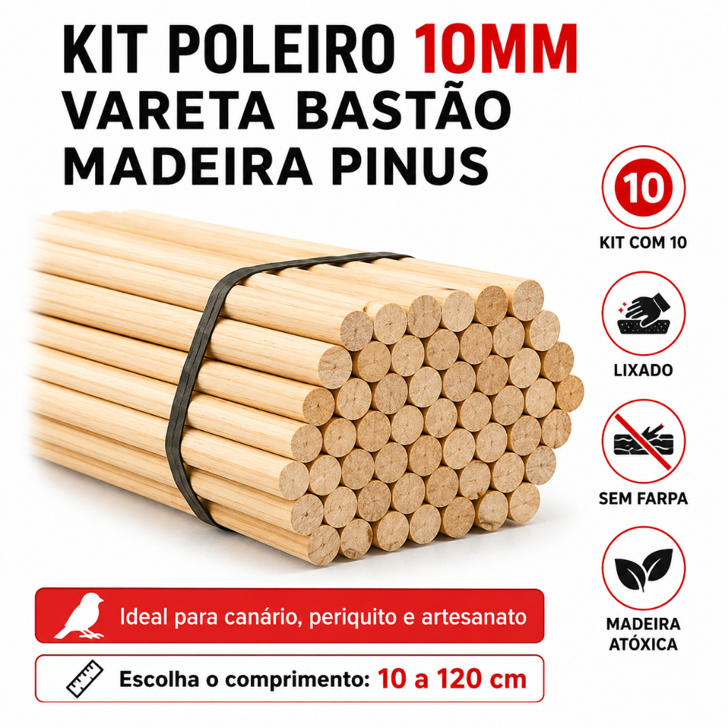 Kit Poleiro 10mm Vareta Bastão Madeira Pinus Lixado Sem Farpa Canário Periquito Gaiola Artesanato