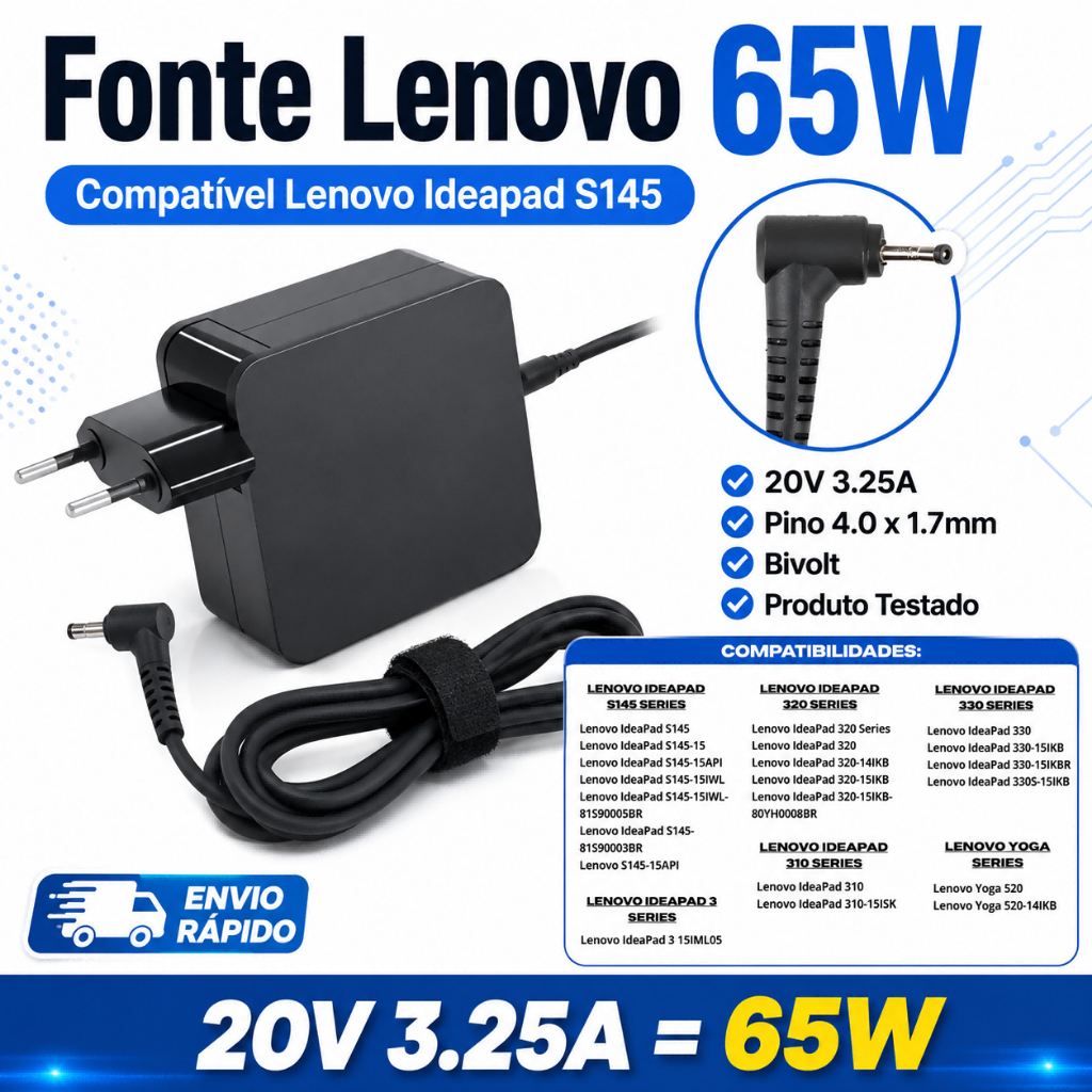 Fonte Carregador Compatível Lenovo Ideapad S145 e Yoga Etc 65w 20v 3.25a Pino 4.0x1.7mm Bivolt — R$ 59,99 em Shopee