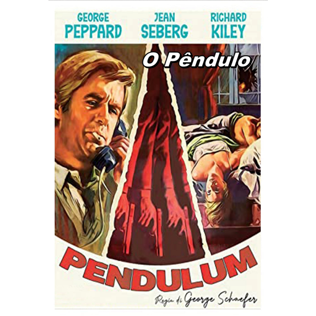 George Peppard - O Pêndulo (Pendulum) 1969