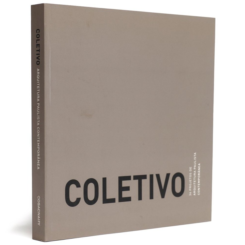 Coletivo. 36 Projetos de Arquitetura Paulista contemporânea