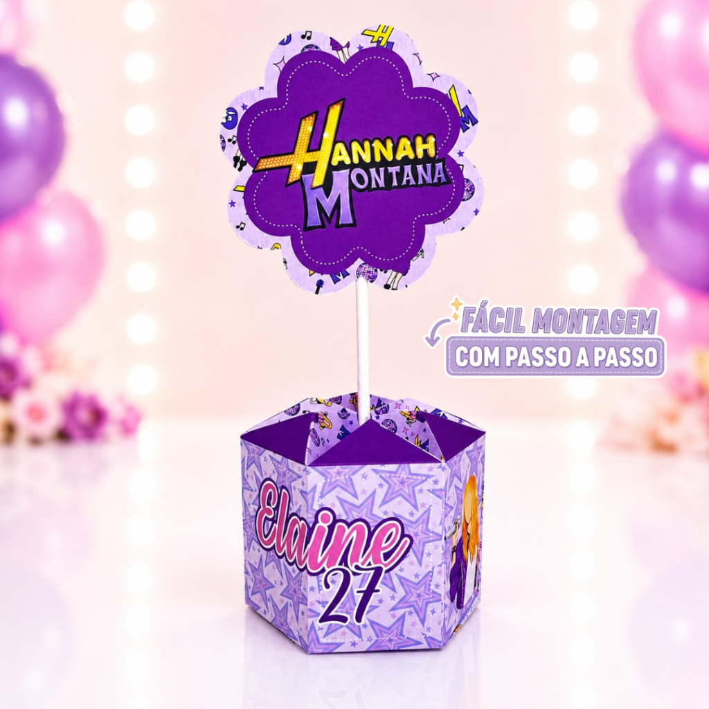 Centro de Mesa Hannah Montana Pegue e Monte Personalizado | Decoração de Mesa | Lembrancinhas Festa Infantil 💜