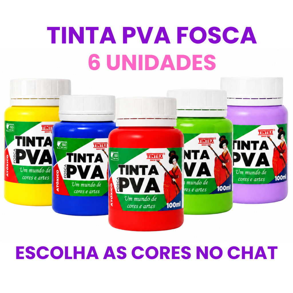 Kit c/ 6 Tinta PVA Fosca 100ml - TINTEX [Escolha a cor pelo chat]