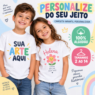 Camiseta Infantil Personalizada 100% Algodão com Sua Arte, Foto, Nome ou Frase – Tamanhos 2 ao 14