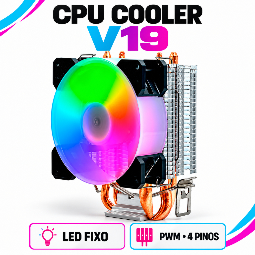 Cooler para Processador Multi Soquete Intel AMD LGA1700 LGA1150 AM5 AM4 FM2 Clanm V19 PWM 4 Pin Hidráulico 95W 12V LED
