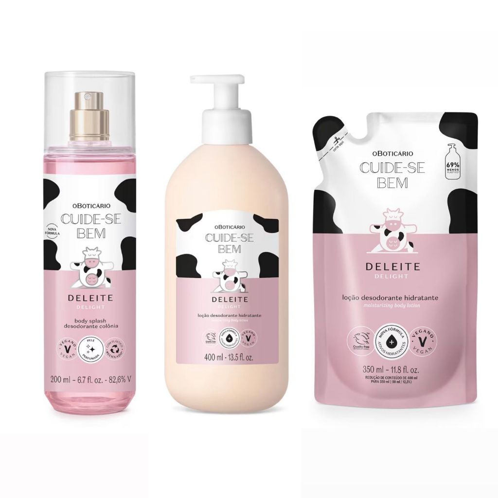 Linha Cuide-se Bem Deleite oBoticario: Body Splash 200 ml /Loção Hidratante 400ml/ Refil Creme 350ml