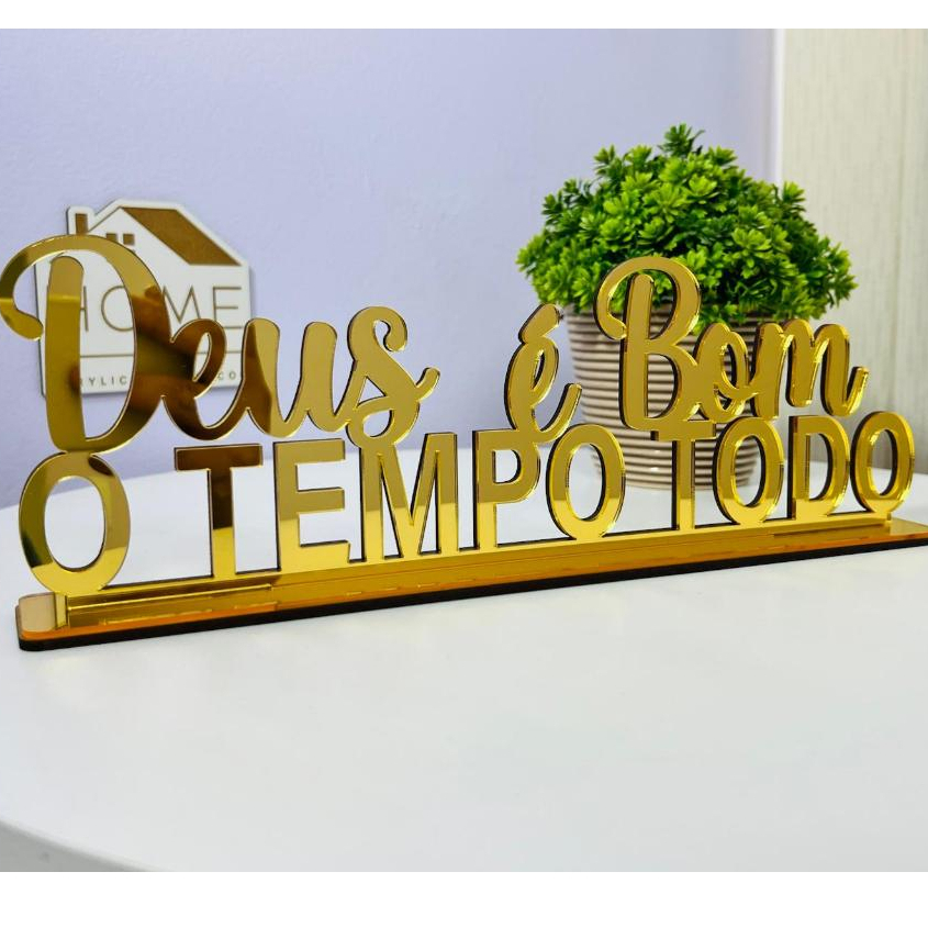Frase Decorativa Deus é Bom o Tempo Todo Com Base Decoração Estante OFERTA