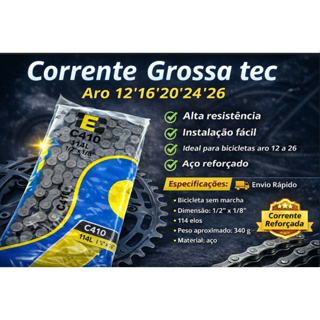 Corrente Grossa Tec Bicicleta sem marcha C410 Aro 12/16/20/24/26/28 em Oferta na Shopee