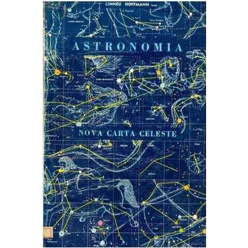Astronomia - Nova Carta Celeste	Linneu Hoffmann