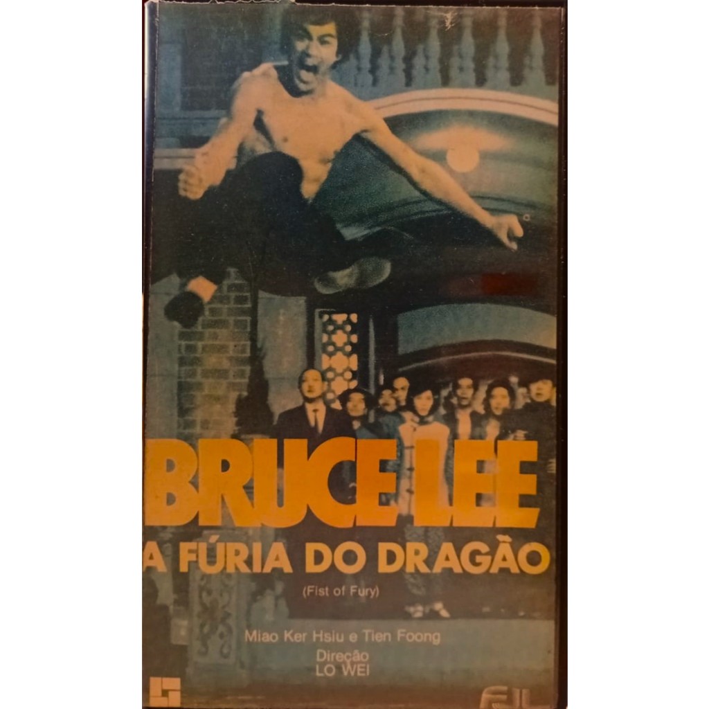 VHS/DVD BRUCE LEE A FÚRIA DO DRAGÃO (Fist of Fury) Legendado/Bruce Lee, James Tien.