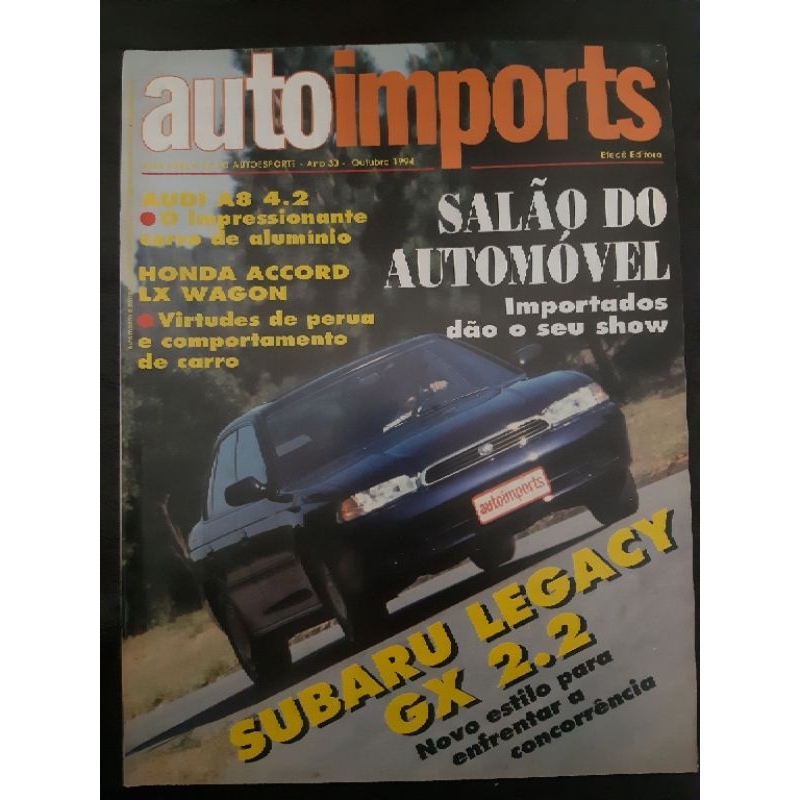 Revista Auto Imports OUTUBRO de 1994 Edição n° 353 – Subaru Legacy GX, Audi A8, Honda Accord Wagon